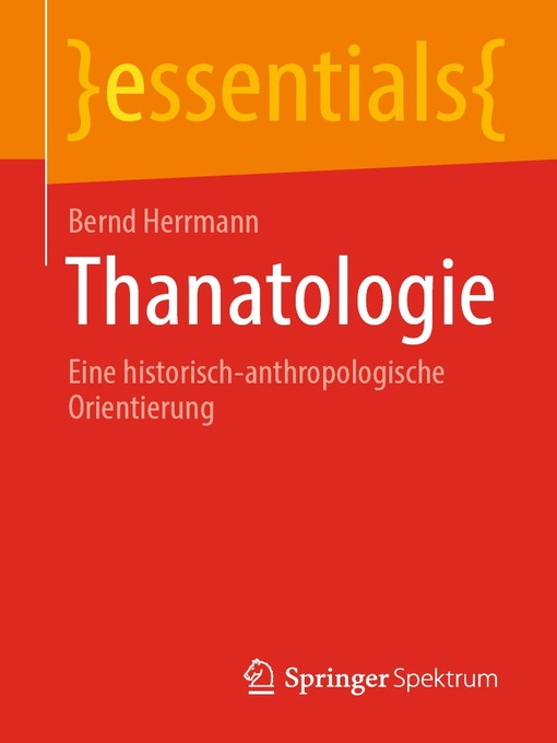 Title details for Thanatologie by Bernd Herrmann - Available